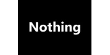 Nothing